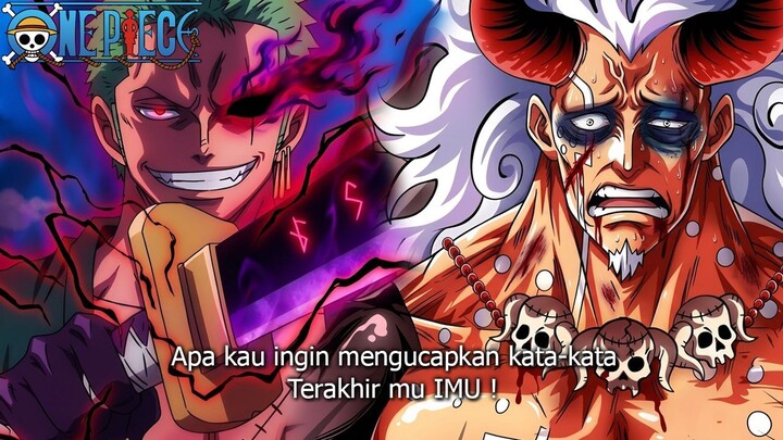 FULL ONE PIECE TERBARU - IMU BABAK BELUR! ZORO BERHASIL MEMBANTAI IMU DENGAN TEKNIK TERKUAT MIHAWK