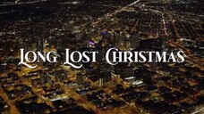 Long Lost Christmas (Full Movie)