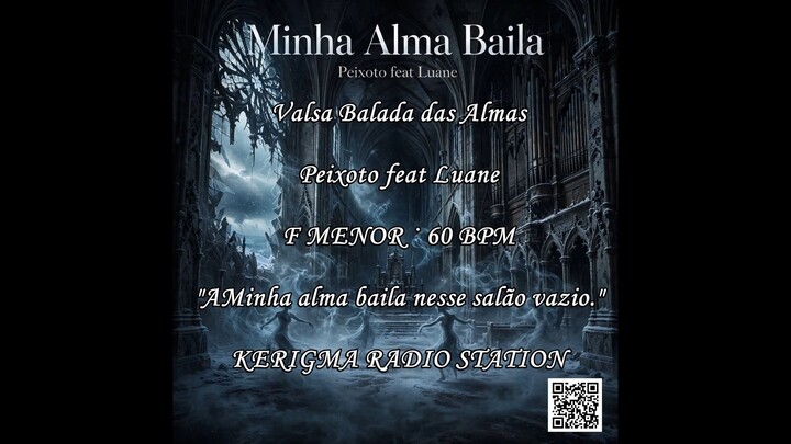 CLIP - Minha Alma Baila [Valsa Balada das Almas ]