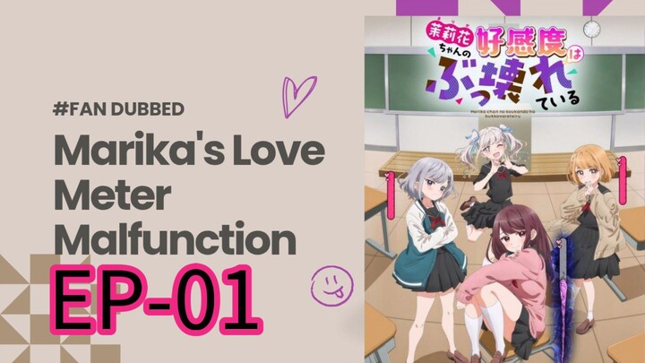 ̶M̶̶a̶̶r̶̶i̶̶k̶̶a̶'̶s̶ ̶L̶̶o̶̶v̶̶e̶ ̶M̶̶e̶̶t̶̶e̶̶r̶ ̶M̶̶a̶̶l̶̶f̶̶u̶̶n̶̶c̶̶t̶̶i̶̶o̶̶n̶ || S1 || EP-01