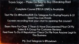 Travis Sago Course Make Em Beg to Buy (Breaking Bad Level) download