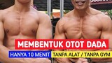 Membentuk otot dada dalam 10 menit tanpa alat | tanpa Gym