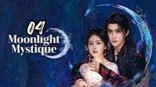 Moonlight Mystique (2025) Episode 4 English subtitle