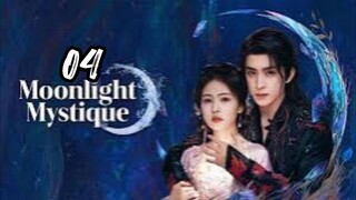 Moonlight Mystique (2025) Episode 4 English subtitle