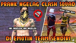 PRANK GLOBAL NGELAG MALAH DI EMOTIN TEAM SENDIRI AUTO KASIH PAHAM DI AKHIR | Free Fire Indonesia