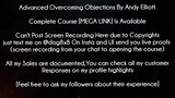 Advanced Overcoming Objections By Andy Elliott Course download