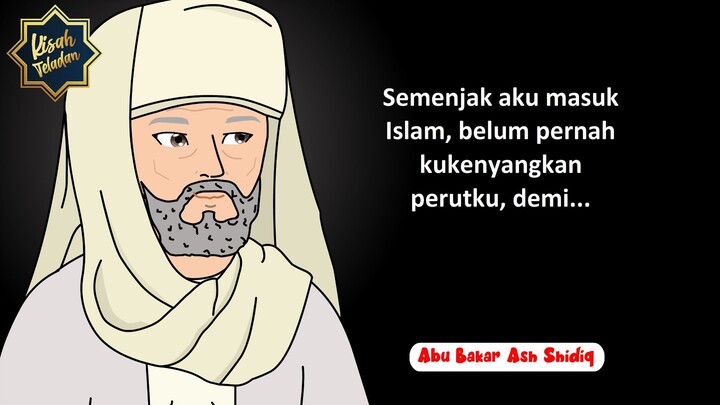 Nasihat bijak Abu Bakar Ash Shidiq tentang Iman kepada Allah | Kisah Teladan