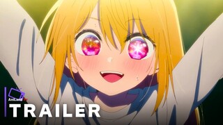 Oshi no Ko - Official Trailer 3