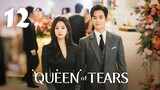 Queen of Tears (2024) - Episode 12 [English Subtitles]