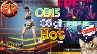 [CaoThủ FreeFire] OB15 Những điều thay đổi mà bạn cần nên biết | AFK Quỷ Dữ