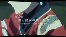 《Dusk Beyond the End of the World》｜Episode 09【Staring Into the Horizon of the Pa