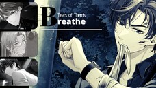 Tears of Themis AMV/GMV ♪ Breathe ♪