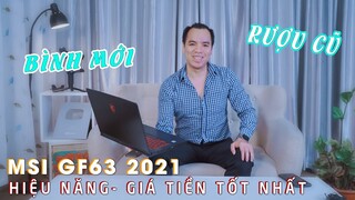 Đánh Giá Laptop MSI Gaming GF63 10SC Mỏng Nhẹ Hiệu Năng Cao