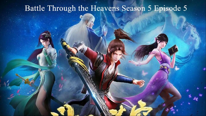 Battle Through the Heavens Season 5 Episode 5