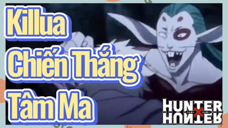 Killua Chiến Thắng Tâm Ma