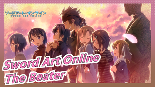[Sword Art Online / The Brave] The Beater? Nice Name, I'm the Bester!