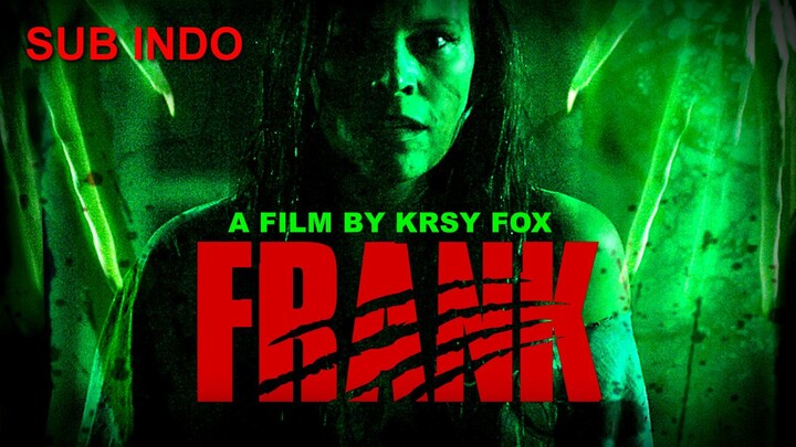 Frank 2021 HORROR MOVIE SUB INDO