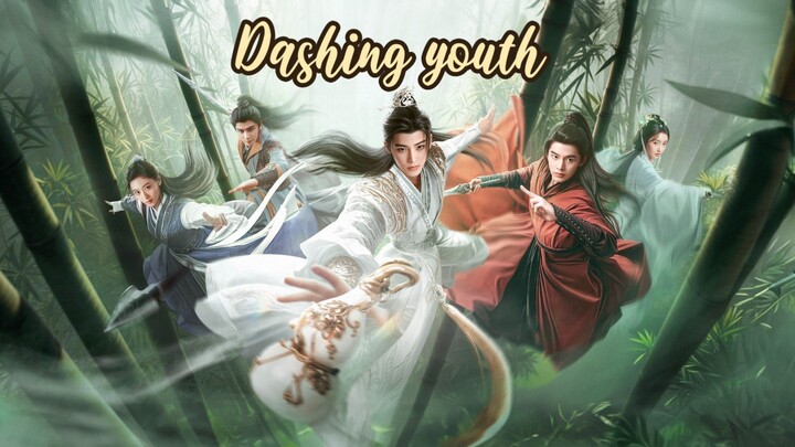 Dashing Youth ep1