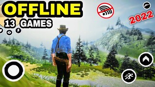 Top 13 Best OFFLINE Games Android iOS 2022 | Top NEW OFFLINE games HIGH GRAPHIC For Mobile in 2022