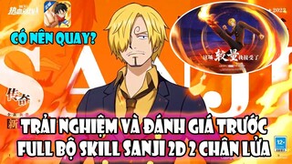 One Piece Fighting Path - Trải Nghiệm Thử Và Thông Tin Ra Mắt Tướng SANJI TIMESKIP 2 Chân Lửa.