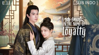 𝕀𝕟 𝕥𝕙𝕖 ℕ𝕒𝕞𝕖 𝕠𝕗 𝕃𝕠𝕪𝕒𝕝𝕥𝕪 𝔼𝕡 11