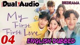 My First First Love Episode- 4 (English Dubbed) Eng-Sub #PJKdrama #2023