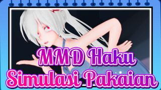 [MMD Haku / Simulasi Pakaian] Haku dalam Gaun Transparan ～(￣▽￣～)~