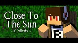 "Close To The Sun" by TheFatRat || Animasi Minecraft Indonesia - BAGAS CRAFT