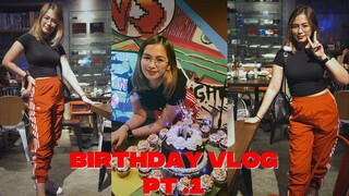 BIRTHDAY VLOG PT. 1 TY | FRHEAJAIMIL