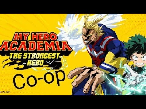 Co-Op / MHA : the strongest hero