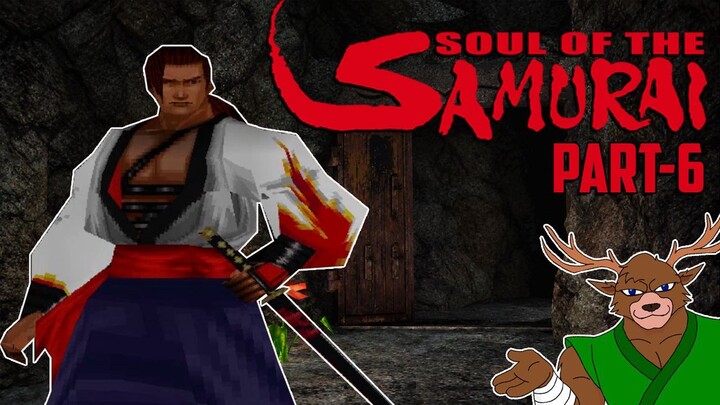 Nostalgia PS1 | Soul of the Samurai | Kotaro Hiba Gameplay | Part 6