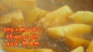 Đừng xem vào khuya, sợ bạn quá thèm