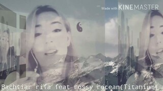 Titanium (cover)- Bachtiar riffa feat Rossy rocean