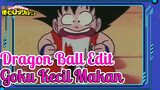 Saat Goku Kecil Makan | Dragon Ball