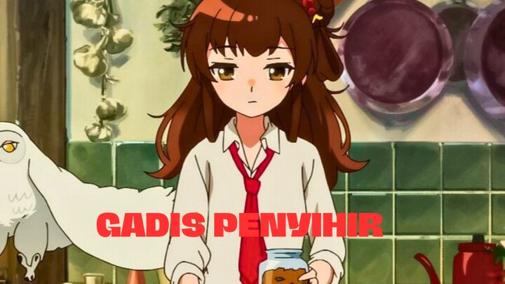 Gadis Penyihir:Until The Witch Dies
