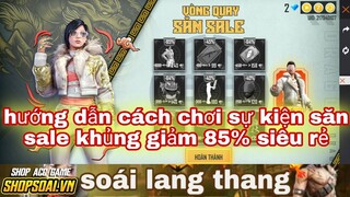 Free fire| hướng dẫn cách chơi sự kiện săn sale khủng giảm 85% siêu rẻ sự kiện mới free fire