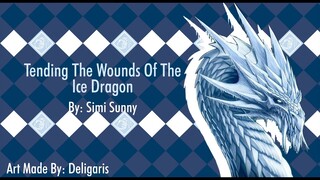 Tending The Wound Of The Ice Dragon - (Ice Dragon x Listener) [ASMR]