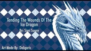 Tending The Wound Of The Ice Dragon - (Ice Dragon x Listener) [ASMR]