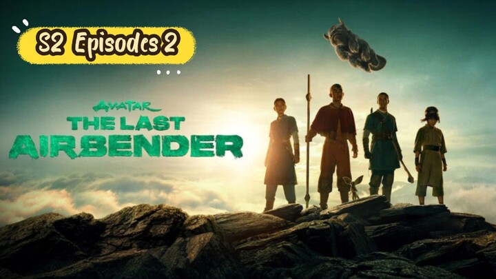 Avatar The Last Airbender Tagalog S2 Episode 2