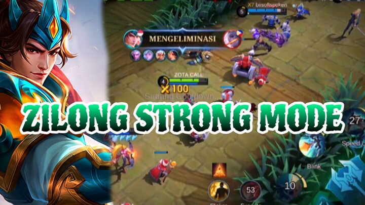 ZILONG STRONG MODE