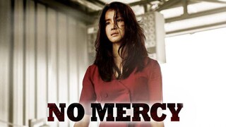 No Mercy (2019) TAGALOG DUBBED