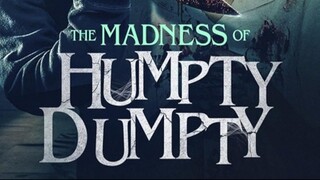 The Madness of Humpty Dumpty