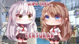 『Jiwa yang tertukar!?😱』Ori¿Gacha life indonesia~