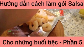 Hướng dẫn cách làm gỏi Salsa #5