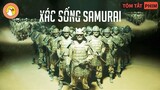 Tìm Kiếm Kho Vàng Của Quân Nhật, Vô Tình Đánh Thức Đội Quân Samurai |Quạc Review Phim|
