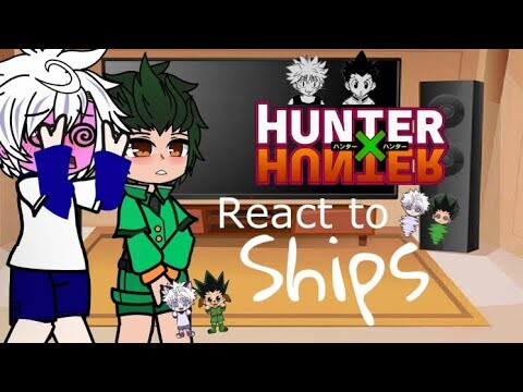 [] HxH react to ships[] gacha club (hxh)