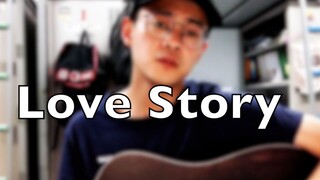 【Love Story】 - Taylor Swift 吉他弹唱