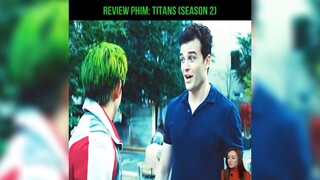 rieview phim: titans p2