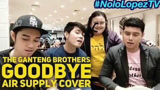 The Ganteng Brothers | Goodbye Air Supply Acapella Cover | Nolo + RJ Buena + Reymond Sajor + Fenny