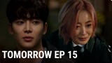 Tomorrow EP15 ENG SUB PREVIEW | Kim Hee seon, Ro woon & Lee Soo Hyuk